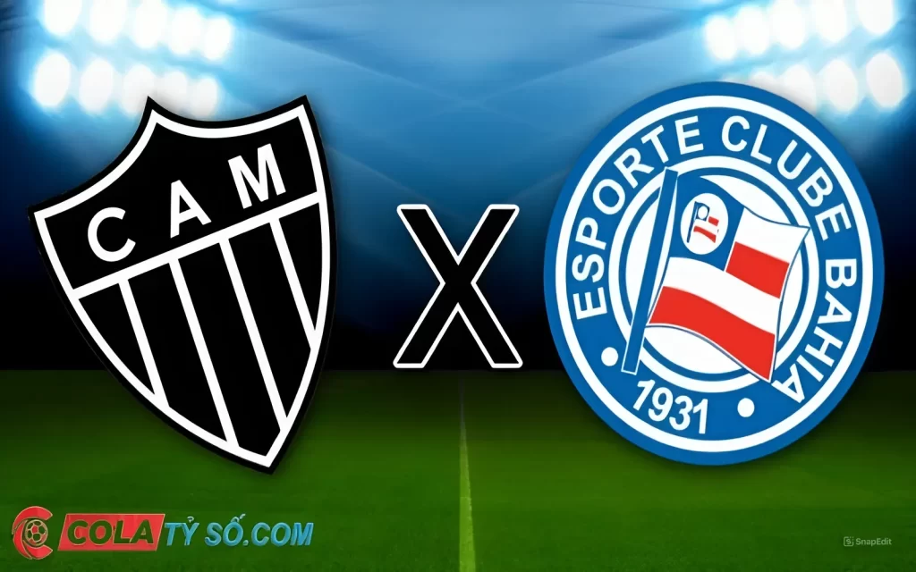 Soi kèo Atletico Mineiro vs Bahia BA 02h00 ngày 03/06: Series A bóng đá Brazil